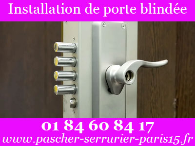 Tarif serrurier Paris 15 pour installation de porte blindée