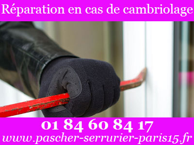 Réparation en urgence en cas de cambriolage par le serrurier Paris 15