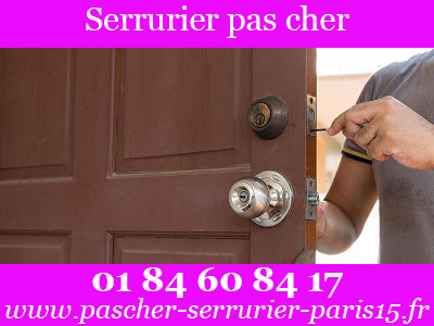 serrurier Paris 15 pas cher